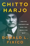 Chitto Harjo - Donald L. Fixico