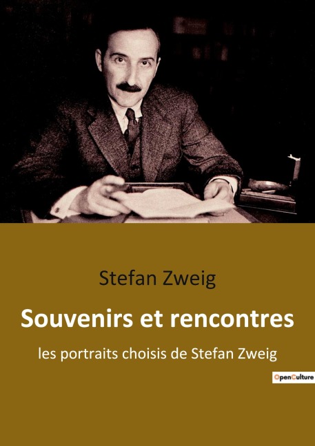 Souvenirs et rencontres - Stefan Zweig