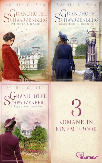 Grandhotel Schwarzenberg - Alle drei Romane in einem eBook - Sophie Oliver