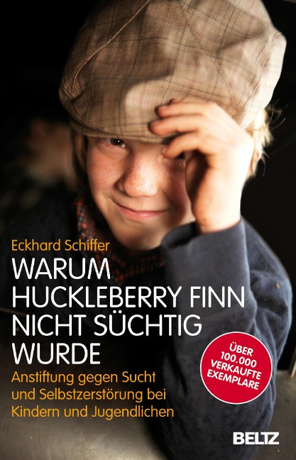 Warum Huckleberry Finn nicht süchtig wurde - Eckhard Schiffer