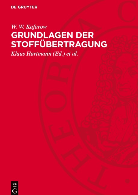 Grundlagen der Stoffübertragung - W. W. Kafarow
