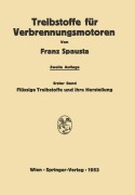 Cover-Bild zum Titel 'Treibstoffe für Verbrennungsmotoren' von 'Franz Spausta'