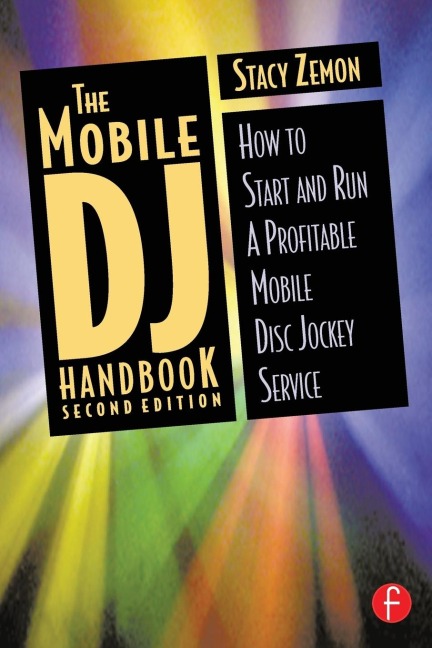 The Mobile DJ Handbook - Stacy Zemon