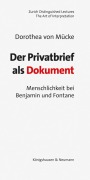 Cover-Bild zum Titel 'Der Privatbrief als Dokument' von 'Dorothea von Mücke'