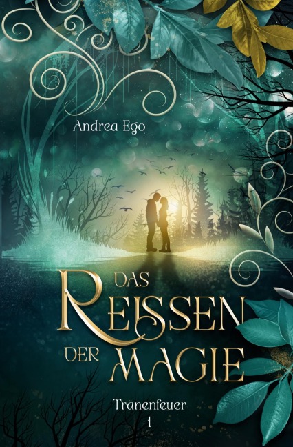 Das Reissen der Magie - Andrea Ego