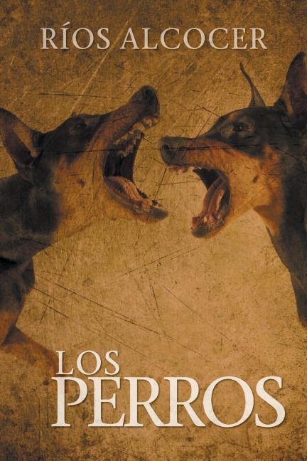 Los Perros - Ríos Alcocer