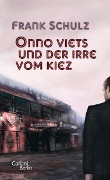 Cover-Bild zum Titel 'Onno Viets und der Irre vom Kiez. Band 1' von 'Frank Schulz'