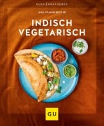 Cover-Bild zum Titel 'Indisch vegetarisch' von 'Inga Pfannebecker'