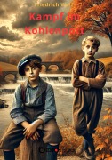 Cover-Bild zum Titel 'Kampf im Kohlenpott' von 'Friedrich Wolf'
