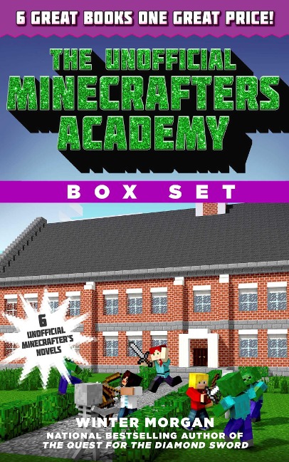 The Unofficial Minecrafters Academy Series Box Set - Winter Morgan