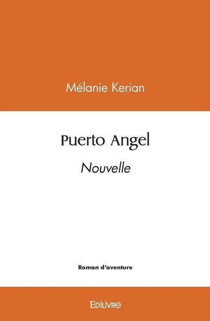 Puerto Angel - Mélanie Kerian