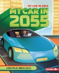 Cover-Bild zum Titel 'My Car in 2055' von 'Carrie Lewis'