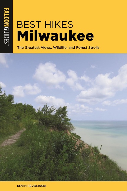 Best Hikes Milwaukee - Kevin Revolinski