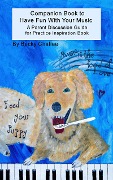 Cover-Bild zum Titel 'Companion Book to Have Fun with Your Music' von 'Becky Chaffee'