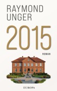 Cover-Bild zum Titel '2015' von 'Raymond Unger'