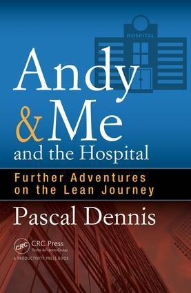 Andy & Me and the Hospital - Pascal Dennis