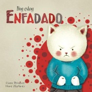 Cover-Bild zum Titel 'Hoy Estoy... Enfadado / Today I'm Angry' von 'Clara Penalver, Nune Martinez'
