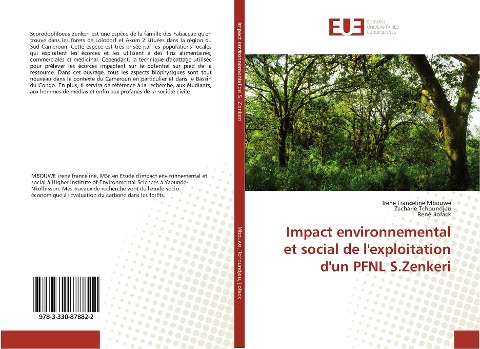 Impact environnemental et social de l'exploitation d'un PFNL S.Zenkeri - Irene Franceline Mbouwe, Zacharie Tchoundjeu, René Jiofack