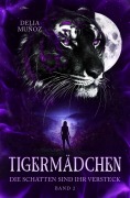 Cover-Bild zum Titel 'Tigermädchen 2' von 'Delia Muñoz'