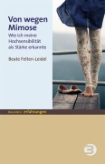 Cover-Bild zum Titel 'Von wegen Mimose' von 'Beate Felten-Leidel'