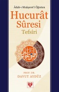 Cover-Bild zum Titel 'Hucurât Sûresi Tefsiri Ahlâk ve Âdâb Sûresi' von 'Davut Aydüz'