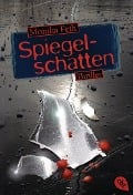 Cover-Bild zum Titel 'Spiegelschatten' von 'Monika Feth'