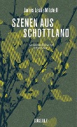 Cover-Bild zum Titel 'Szenen aus Schottland' von 'James Leslie Mitchell'