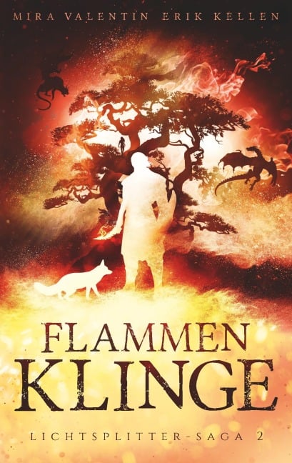 Flammenklinge - Mira Valentin, Erik Kellen