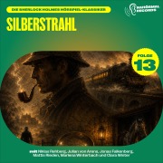 Cover-Bild zum Titel 'Silberstrahl (Die Sherlock Holmes Hörspiel-Klassiker, Folge 13)' von 'Arthur Conan Doyle, Charles Fraser'
