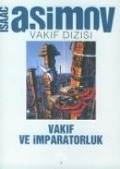 Cover-Bild zum Titel 'Vakif ve Imparatorluk' von 'Isaac Asimov'