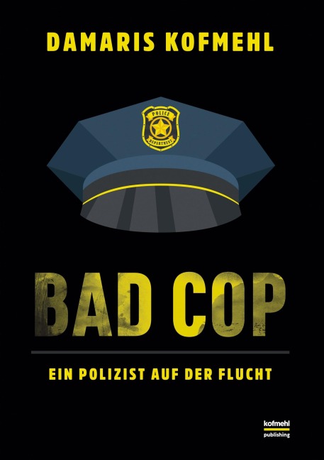 Bad Cop - Damaris Kofmehl
