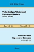 Vollständiges Wörterbuch Esperanto-Deutsch in zwei Bänden, Band 2 (L - Z) - Erich-Dieter Krause