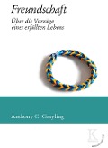 Cover-Bild zum Titel 'Freundschaft' von 'Anthony C. Grayling'