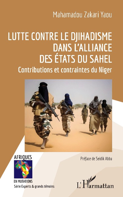 Lutte contre le djihadisme dans l'Alliance des États du Sahel - Mahamadou Zakari Yaou
