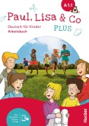 Cover-Bild zum Titel 'Paul, Lisa & Co PLUS A1.1. Arbeitsbuch plus interaktive Version' von 'Monika Bovermann, Manuela Georgiakaki, Renate Zschärlich'