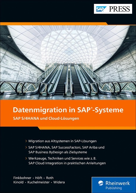 Datenmigration in SAP-Systeme - Frank Finkbohner, Martina Höft, Michael Roth, Jonas Kinold, Wolfgang Kuchelmeister