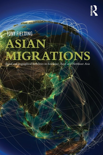 Asian Migrations - Tony Fielding