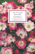 Cover-Bild zum Titel 'Oh, wer um alle Rosen wüßte' von ''