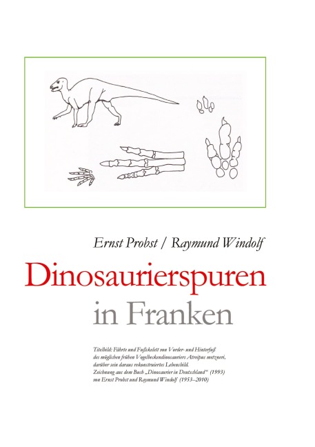 Dinosaurierspuren in Franken - Ernst Probst, Raymund Windolf