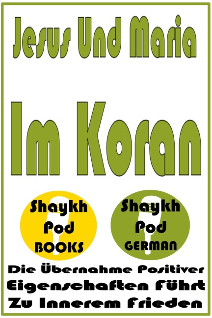 Jesus Und Maria Im Koran - ShaykhPod German