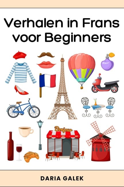 Verhalen in Frans voor Beginners - Daria Galek