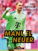 Cover-Bild zum Titel 'Manuel Neuer' von 'Ludwig Krammer'