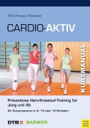 Cover-Bild zum Titel 'Cardio-Aktiv' von 'Jörn Rühl, Kerstin Obenauer, Sandra Kreuzer'
