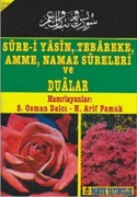 Cover-Bild zum Titel 'Sure-i Yasin, Tebareke, Amme, Namaz Sureleri ve Dualar' von 'Arif Pamuk'
