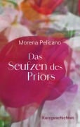 Cover-Bild zum Titel 'Das Seufzen des Priors' von 'Morena Pelicano'