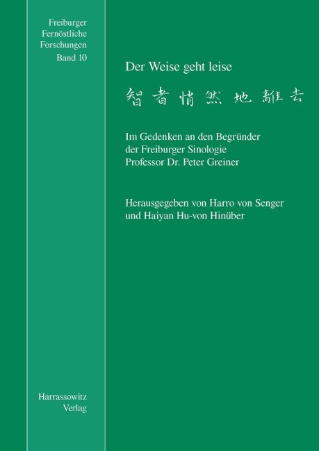 Der Weise geht leise - 