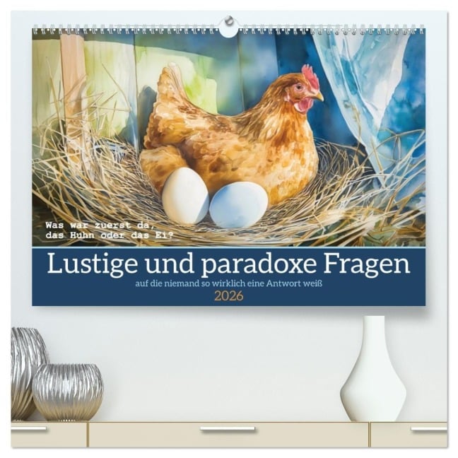 Lustige und paradoxe Fragen (hochwertiger Premium Wandkalender 2026 DIN A2 quer), Kunstdruck in Hochglanz - Sabine Löwer