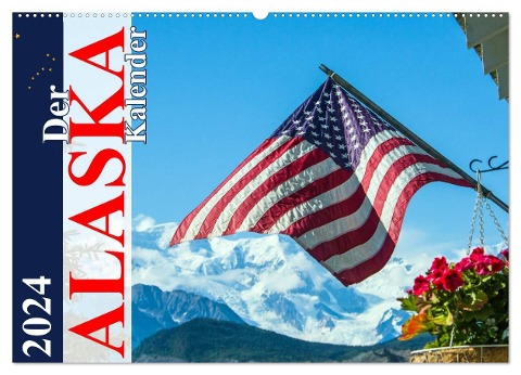 Der Alaska Kalender (Wandkalender 2024 DIN A2 quer), CALVENDO Monatskalender - Max Steinwald