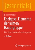 Cover-Bild zum Titel 'Edelgase: Elemente der achten Hauptgruppe' von 'Hermann Sicius'