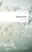 Cover-Bild zum Titel 'Zeitenrenner. Life is a Story - story.one' von 'Robin S.'